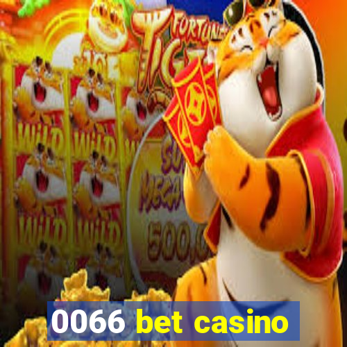 0066 bet casino